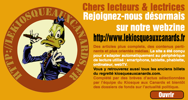 Le Kiosque aux Canards - Webzine d'actus